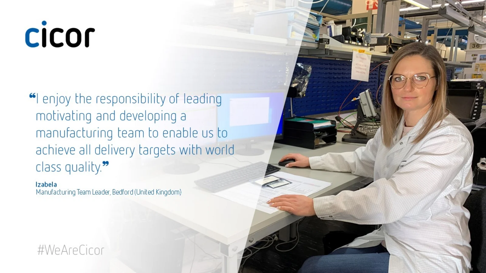 Testimonial of Izabela who works at the Cicor site in Bedford