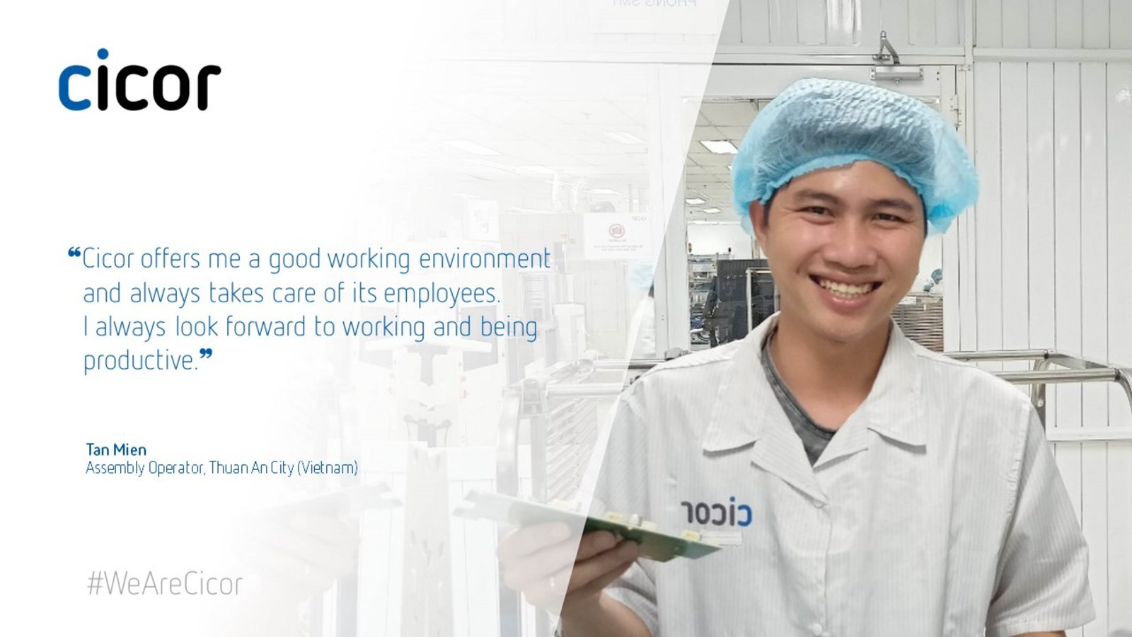 Testimonial of Tan who works at the Cicor site in Thuan An City